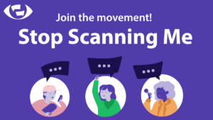 join the movement - stop scanning me